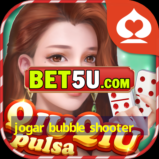 jogar bubble shooter